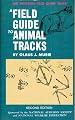 A Field Guide to Animal Tracks The Peterson Field Guide Series 2nd Edition