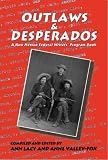  : Outlaws & Desperados: A New Mexico Federal Writers' Project Book