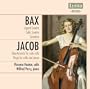 Bax: Legend-Sonata; Cello Sonata; Sonatina; Jacob: Divertimento; Elegy