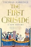Cover of The First Crusade by Thomas Asbridge 0743220846