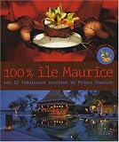 Revue Solar  / 100% île Maurice : Les 52 fabuleuses recettes du Prince Maurice