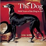 The dog : 5000 years of the dog in art