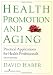 Health Promotion and Aging, Sixth Edition: Practical Applications for Health Professionals
