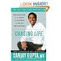 Chasing Life: New Discoveries in the Search for Immortality to Help You Age Less Today