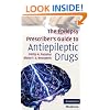 The Epilepsy Prescriber's Guide to Antiepileptic Drugs (Cambridge Medicine)
