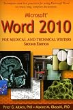 Microsoft Word 2010 for Medical and Technical Writers