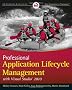 Professional Application Lifecycle Management with Visual Studio 2010: with Team Foundation Server 2010 (Wrox Programmer to Programmer)