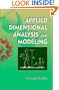 Applied Dimensional Analysis and Modeling