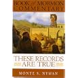 These Records Are True: Book of Mormon Commentary Book 2 (Book of Mormon Commentary) by Monte S. Nyman