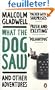 What the Dog Saw: and other adventures