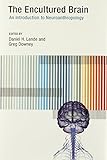 The encultured brain : an introduction to neuroanthropology