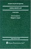 Animal Rights Law (Oceana s Legal Almanac Series. Law for the Layperson)