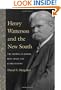 Henry Watterson and the New South: The Politics of Empire, Free Trade, and Globalization (Topics in Kentucky History)