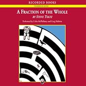 A Fraction of the Whole | [Steve Tolz]