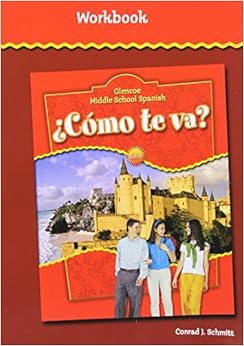 Amazon.com: Como te va? : Workbook (Glencoe Middle School) (Spanish ... Amazon.com: Como te va? : Workbook (Glencoe Middle School) (Spanish ...
