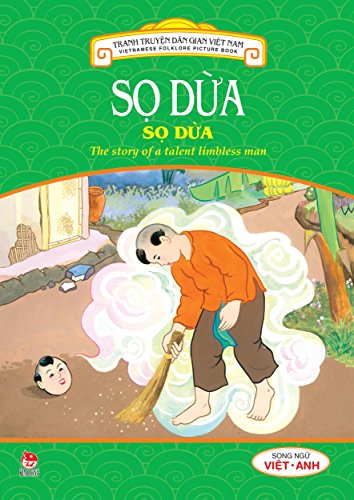 Truyen tranh dan gian Viet nam - So Dua: Vietnamese Folktales - Coconut Shell - The story of Limbless man (Truyen tranh dan gian Viet Nam - Vietnamese folktales)