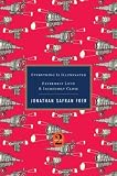 Everything Is Illuminated / Extremely Loud & Incredibly Close [Hardcover]