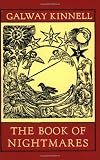 The Book of Nightmares [Paperback] [1973] Galway Kinnell