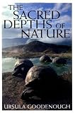 The Sacred Depths of Nature