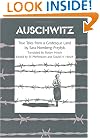 Auschwitz: True Tales From a Grotesque Land