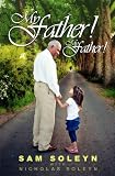 My Father! My Father!