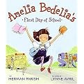 Amelia Bedelia's First Day of School (Amelia Bedelia Series) (Hardcover)