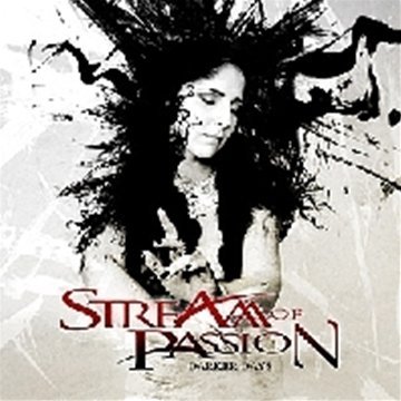 Stream of Passion - Darker Days Lyrics - Zortam Music