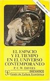 El espacio y el tiempo en el universo contemporaneo (Spanish Edition)