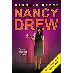 Pageant Perfect Crime-Perfect Mystery Trilogy Number One (Nancy Drew (All New) Girl Detective)