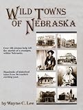 Wild Towns of Nebraska