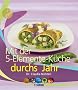 5-Elemente-K�che durchs Jahr