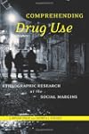 Comprehending Drug Use: Ethnographic...