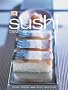 Sushi: Taste & technique