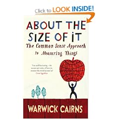 About The Size Of It: The Common Sense Approach To Measuring Things