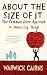 About The Size Of It: The Common Sense Approach To Measuring Things