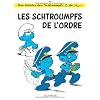 Les Schtroumpfs, Tome 30 : Les schtroumpfs de l'ordre