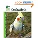 Cockatiels (Animal Planet Pet Care Library)