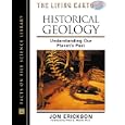Historical Geology: Understanding Our Planet's Past (Living Earth) by Jon Erickson