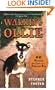 Walking Ollie: Or, Winning the Love of a Difficult Dog