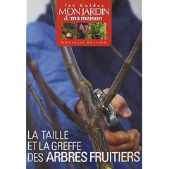 La taille et la greffe des arbres fruitiers