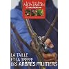 La taille et la greffe des arbres fruitiers