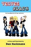 Velvet Black: the incredible tale of four rock stars