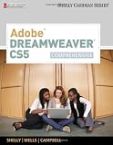 Adobe Dreamweaver CS5: Comprehensive (Shelly Cashman) Adobe Dreamweaver CS5: Comprehensive (Shelly Cashman)