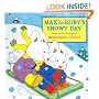 Max and Ruby's Snowy Day