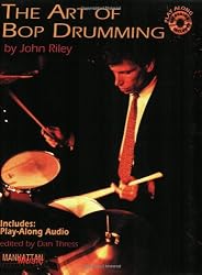 The Art of Bop Drumming (Book & CD) (Manhattan Music Publications)