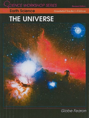 SCIENCE WORKSHOP SERIES:EARTH SCIENCE/THE UNIVERSE ANNOTATED TEACHER'S  EDITION 2000C