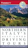 Frommers Northern Italys Best-Loved Driving Tours (Best Loved Driving Tours)
