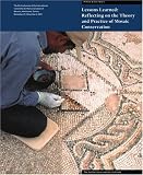 Lessons Learned: Reflecting on the Theory and Practice of Mosaic Conservation: Proceedings of the 9th Conference of the International Committee for the ... Tunisia, November 29-December 3, 2005