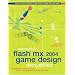 Macromedia Flash MX 2004 Game Design Demystified: Your comprehensive guide to creating games using Flash MX 2004
