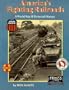 America's Fighting Railroads: A World War II Pictorial History
